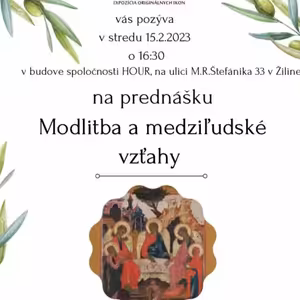 *PREDNÁŠKA: Modlitba a medziľudské vzťahy (o. Ľuboslav Petričko)