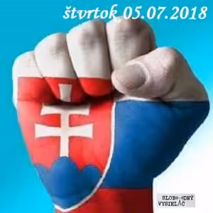 Konšpiračný byt 65 - 2018-07-05 Hlas odvážnych ľudí za lepšie Slovensko.
