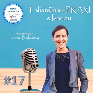 Episoda #17 štyri talianske slovesá na tvojich cestách po Taliansku