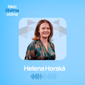 Helena Horská: Buďme opatrní z hlediska našich výdajů, nedělejme ukvapená rozhodnutí, vytvářejme si rezervy, ale nenechme se tou negativní náladou úplně nakazit!