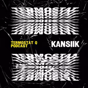 TERMOSTAT Q x KANSIIK • SK