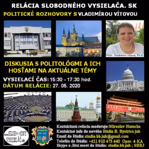 Politické rozhovory 46 - 2020-05-27 PhDr. Vladimíra Vítová PhD.