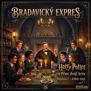 143) Harry Potter a Princ dvojí krve - Křikův klub (Kapitola 7.)