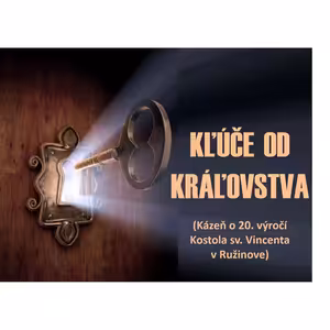 KĽÚČE OD KRÁĽOVSTVA