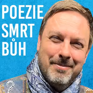 Adam Borzič: Bůh, Smrt, Poezie #106