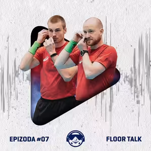 Floor Talk #7: Rozhodčí Kostinek a Reichelt