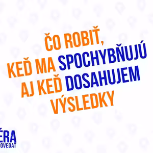 Čo Robiť Keď Ma Spochybňujú - 155.časť Sprievodca Manažera