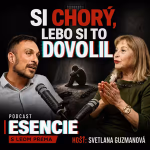 210# Tvoje telo počuje každé slovo, ktoré mu povieš - Svetlana Guzmanová - ESENCIE