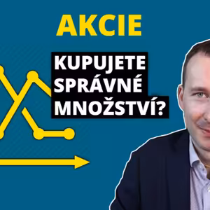 Častá investiční chyba: Nakupujete správné množství akcií?