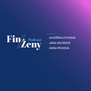 Old Boys Club ve světě investic? Ani to nás neodradí, říkají Jana Holíková, Kateřina Zychová a Anna Píchová z One Family Office - #FinŽeny