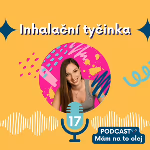 17. Inhalační tyčinky