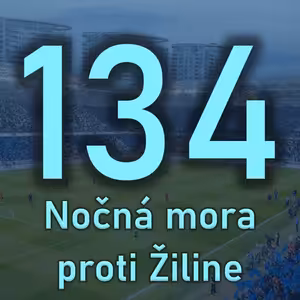Bojujte za Slovan! Belasý podcast 134