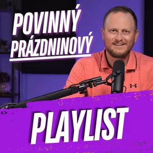 280: Povinný prázdninový playlist