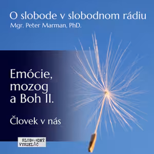 O slobode 60 - 2018-12-20 Emócie, mozog a Boh II.