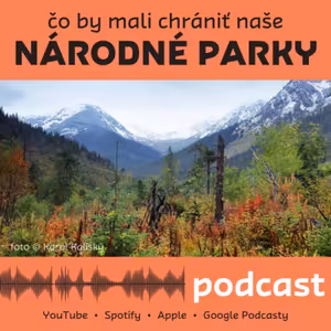 Čo by mali chrániť naše národné parky?