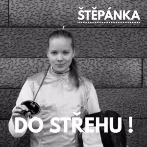 Trénink, psychika, studium a šermířský blog - Štěpánka Němcová