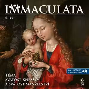 Immaculata č. 169#04 – Příklady kněžské obětavosti