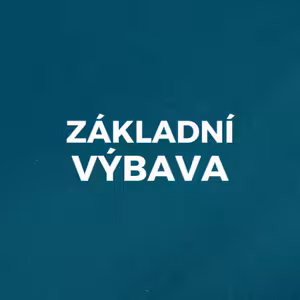 ZÁKLADNÍ VÝBAVA