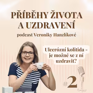 Ulcerózní kolitida - je možné se z ní uzdravit?