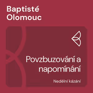 Povzbuzování a napomínání (13.3.2022)