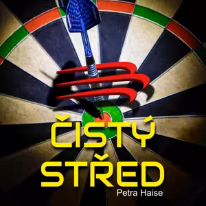 Sledujte podcast Čistý střed!