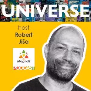 Universe #13: Robert Jíša o životě hudebního skladatele a vůli se nikdy nevzdávat