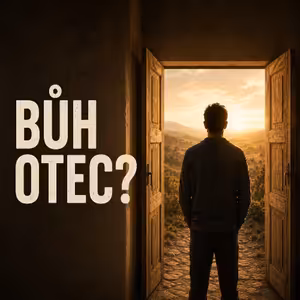 Bůh Otec? - Honza Měrka (21.6.2026)