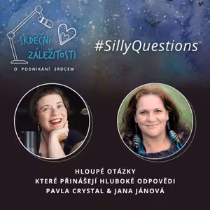 Hloupé otázky, které přinášejí hluboké odpovědi - Pavla Crystal a Jana Jánová