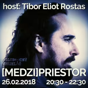 Medzipriestor 111 - 2018-02-26 "O slobode slova a jej obmedzovani"