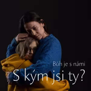 Bůh je s námi. S kým jsi ty? - Jindřich Novák (20.3.2022)