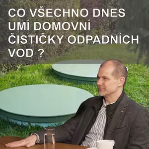 77. Naše čistírna je nejchytřejší na trhu, tvrdí šéf TopolWater