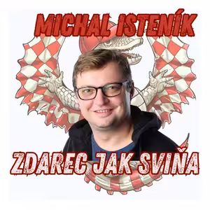 Zdarec jak sviňa: Michal Isteník, divadelní herec, televizní nehrec, kterého proslavila televize