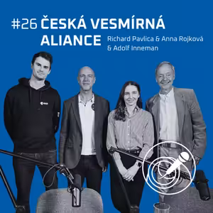 Češi jsou v kosmickém výzkumu opravdovou špičkou. Panelová diskuze s Českou vesmírnou aliancí z 30. 10 2024.