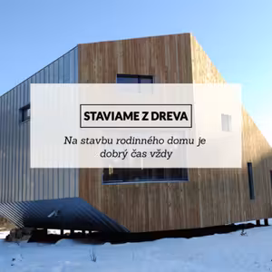 Na stavbu rodinného domu je dobrý čas vždy