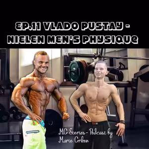 EP.11: Vlado Pustay - Nielen Men's Physique