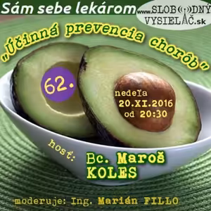 Sám sebe lekárom 62 - 2016-11-20 Účinná prevencia chorôb