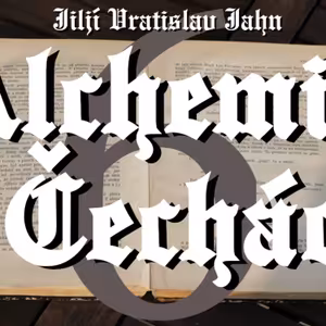 Alchemie v Čechách (J.V. Jahn 1880) část šestá a poslední