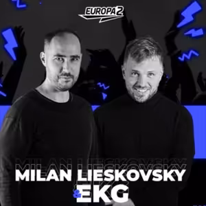 EKG & MILAN LIESKOVSKY RADIO SHOW 188 EUROPA 2 / K Motionz Track Of The Week