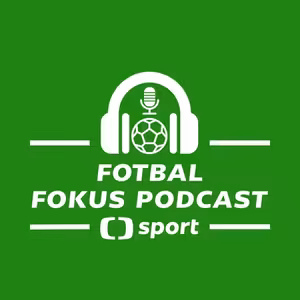 Fotbal fokus podcast: Nová éra Plzně, krach v Teplicích, preview před Evropou a MS fotbalistek