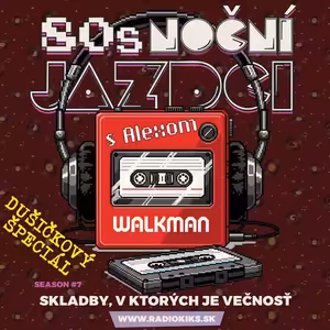 80s Noční jazdci s Alexom - 02.11.2025