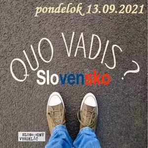 Finančné zdravie 121 - 2021-09-13 Kam kráčaš Slovensko ?