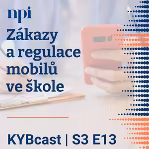 Zákazy a regulace mobilů ve škole | S3:E13