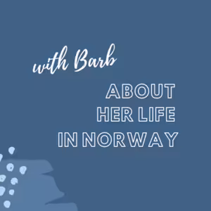 With Barb (@herinternest) about her life in Norway