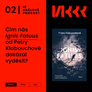 #2: Čím nás Ignis Fatuus od Petry Klabouchové dokázal vyděsit?