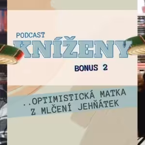 BONUS: Rebelka Emma 2: Optimistická matka z Mlčení jehňátek