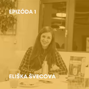 Eliška Švecová - o vďačnosti, cestovaní, LDP a viac