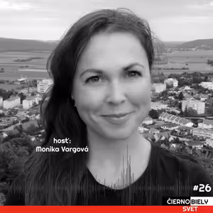 #26 Monika Vargová, pendlerka: “Podľa toho, ako sa k tebe niekto správa, nevieš povedať či je to Slovák alebo Rakúšan.”