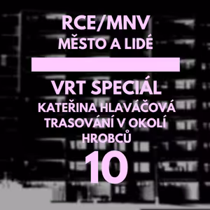 Vysokorychlostní trať - Kateřina Hlaváčová - trasování v okolí Hrobců