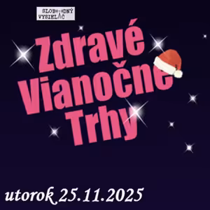 Verejné tajomstvá 292 - 2025-11-25 Zdravé Vianočné trhy 2025