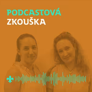 29 Strasti a radosti: Úzkosti a jak jim předcházet | Podcastová zkouška